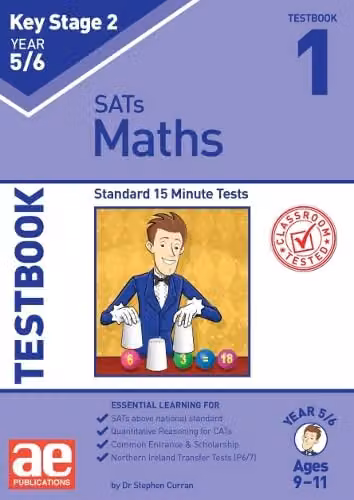 KS2 Maths Year 5/6 Testbook 1: Standard 15 Minute Tests by Accelerated Education Publications Ltd