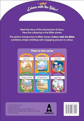 Authentic Media Colour with the Bible: Jesus Is Risen Colouring Book – 2