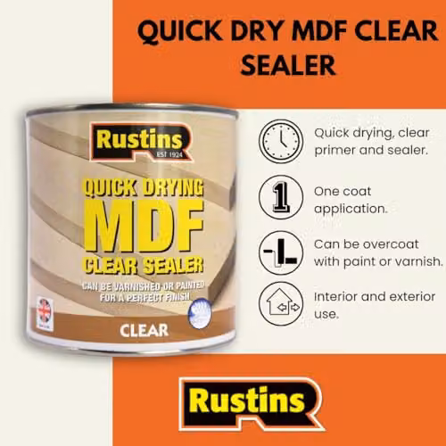 Rustins Quick Drying Water Based MDF Sealer, Clear, 500ml – 2