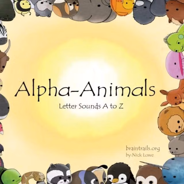 Nick Lowe Alpha-Animals: Letter Sounds A to Z Multicolour Hardcover Paper Book