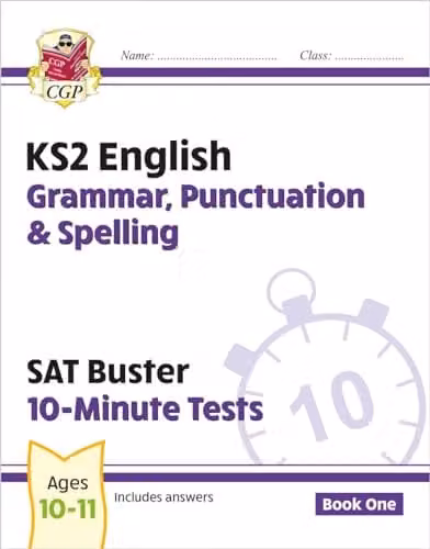 CGP KS2 English SAT Buster 10-Minute Tests: Grammar, Punctuation and Spelling - Book 1 (for 2027)