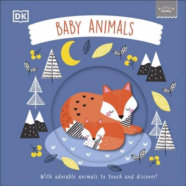 DK Little Chunkies Baby Animals Multicolour Cardboard Touch and Feel Book