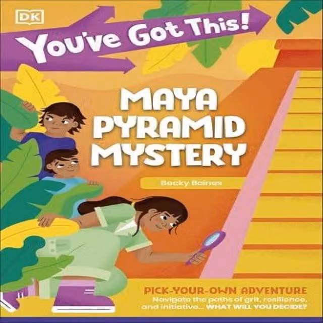 DK You've Got This Maya Pyramid Mystery Pick Your Own Adventure Multicolour Book