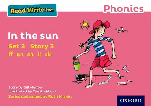 In the Sun (Pink Set 3 Storybook 3) Read Write Inc. Phonics by Gill Munton, Oxford University Press, Multicolour Paperback
