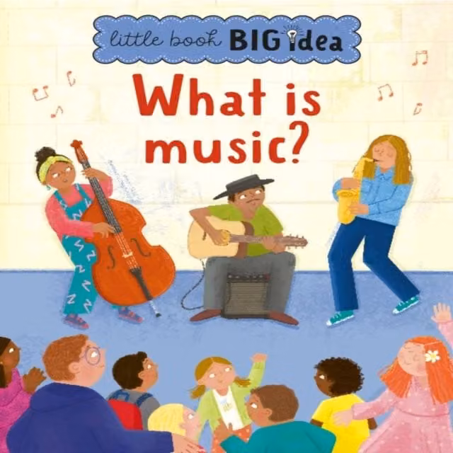 Noodle Juice What is music? Multicolour Hardback Book