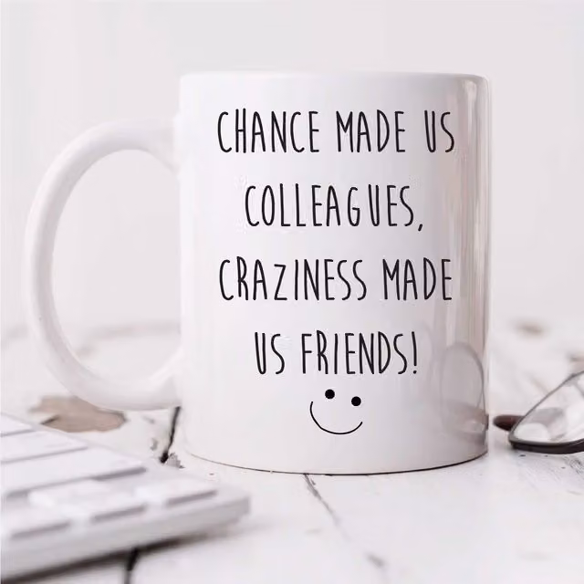 60 Second Makeover Chance Made Us Colleagues Craziness Made Us Friends Leaving Present Mug in White – 1