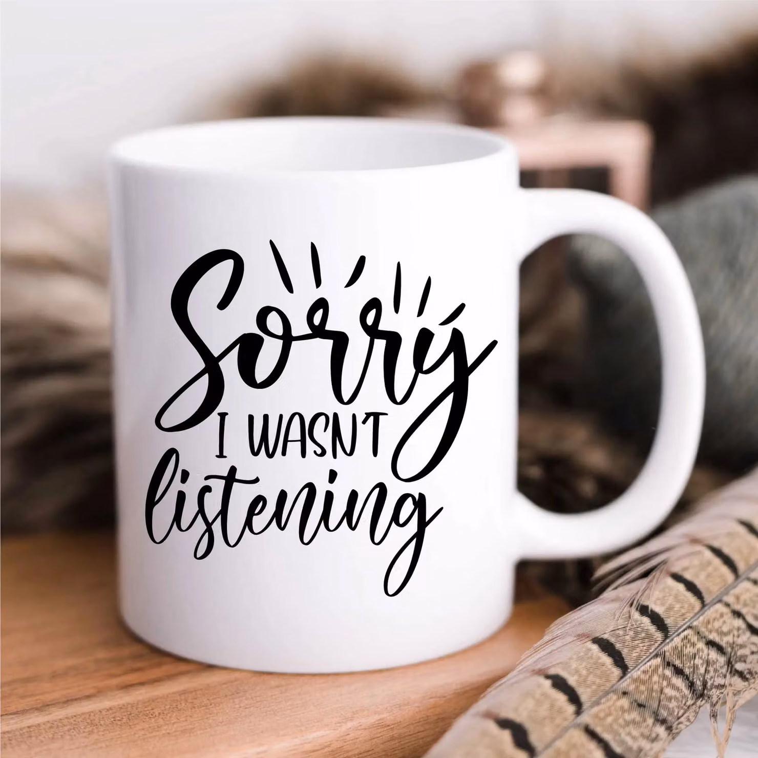 60 Second Makeover Women's Sorry I Wasn't Listening Ceramic Mug in White – 2