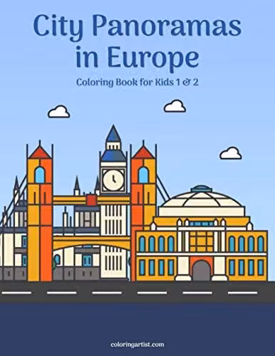City Panoramas in Europe Coloring Book for Kids 1 & 2 by Independently Published, Multicolour