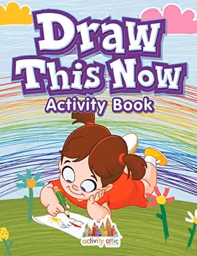 Draw This Now Activity Book by Activity Attic Books for Children