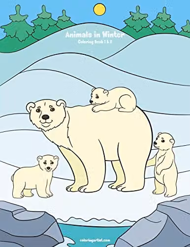 Animals in Winter Coloring Book 1 & 2 by Independently Published, Multicolour