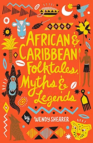 Scholastic African and Caribbean Folktales, Myths and Legends Paperback Book