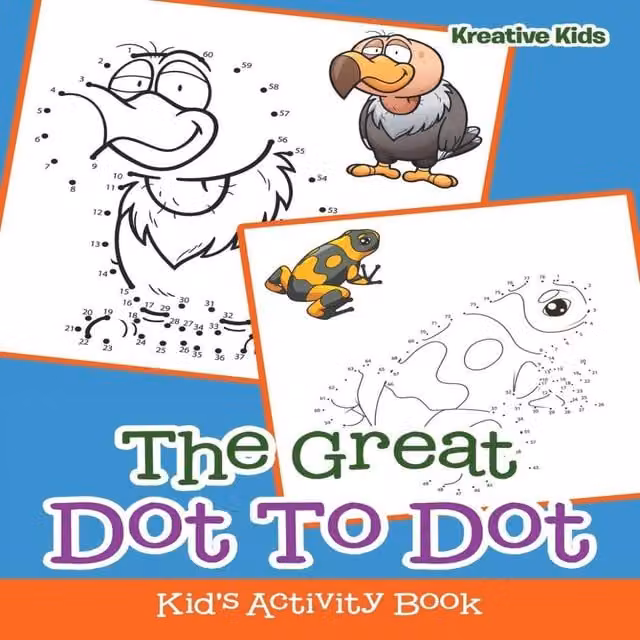 Kreative Kids The Great Dot To Dot Kids Activity Book, Multicolour Paperback