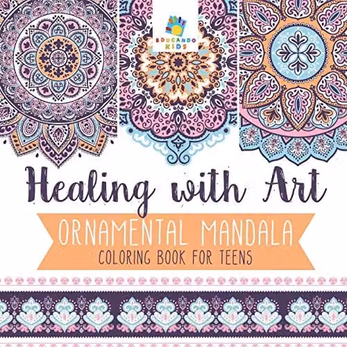 Healing with Art Ornamental Mandala Colouring Book for Teens by Educando Kids – 1