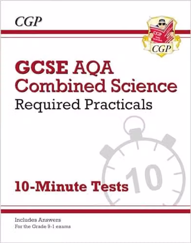 CGP AQA GCSE Combined Science: AQA Required Practicals 10-Minute Tests with Answers for 2027 and 2028 Exams
