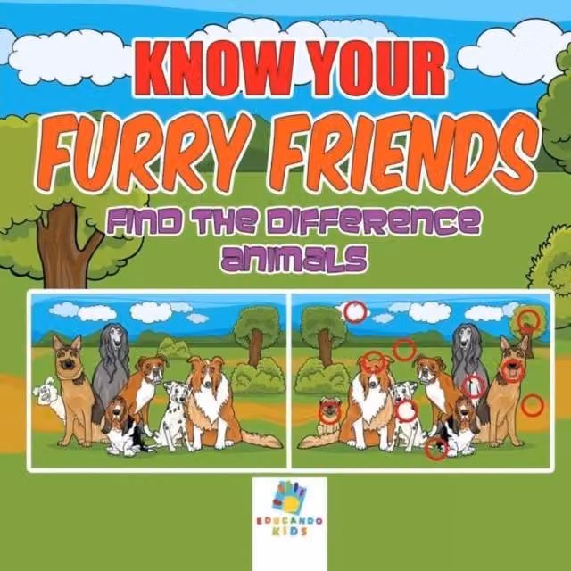 Educando Kids Know Your Furry Friends Find the Difference Animals Multicolour Paperback Book
