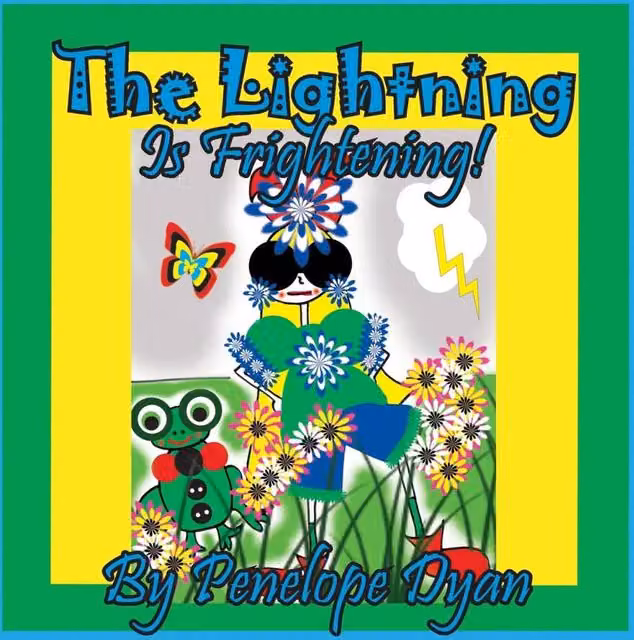 The Lightning Is Frightening by Penelope Dyan, Multicolour Paperback Book