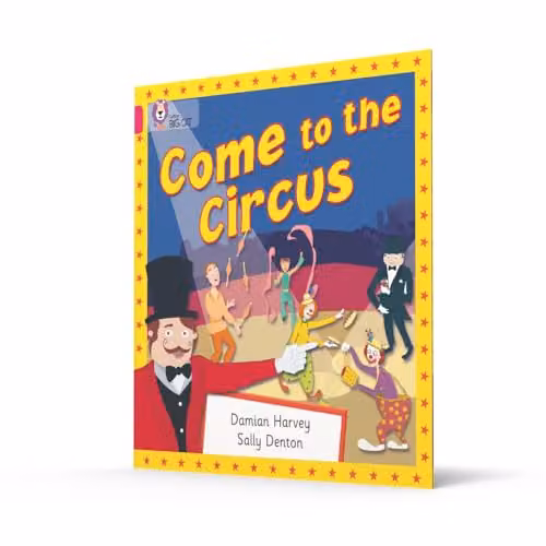 Come to the Circus: A Non-Fiction Book about Circus Performers by Collins Big Cat, Multicolour – 2