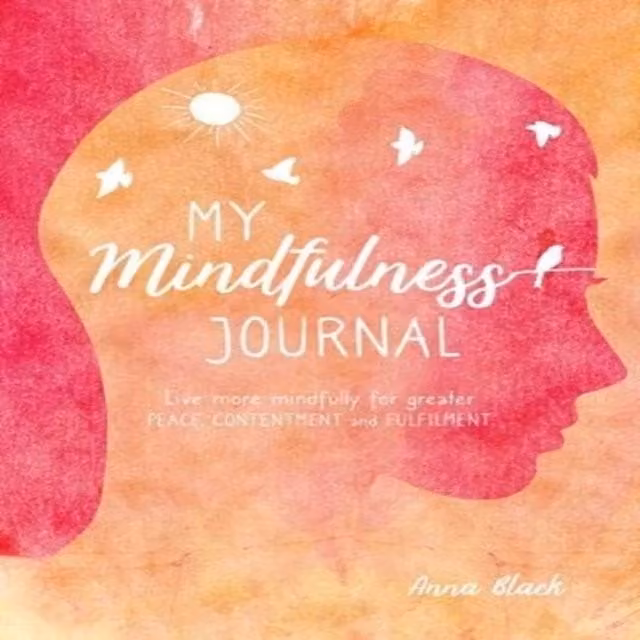 Anna Black My Mindfulness Journal Hardback Book in Black and Multicolour