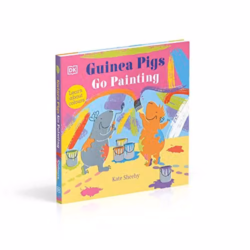 DK Guinea Pigs Go Painting: Learn About Colours Multicolour Childrens Book – 2