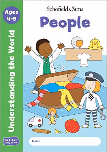 Schofield & Sims People Get Set Understanding the World EYFS Ages 4-5 Reception Multicolour Paper Book