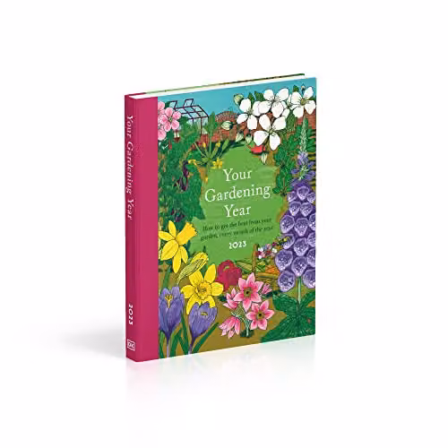 DK Your Gardening Year 2023 Monthly Guide Multicolour – 2